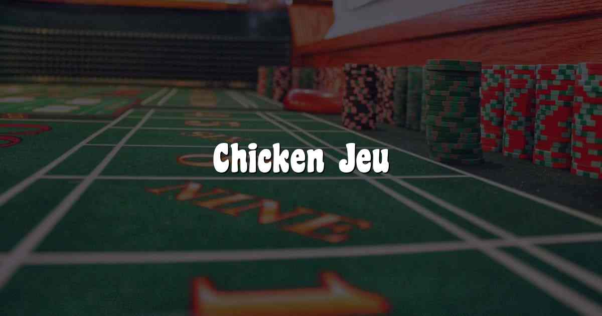 Chicken Jeu