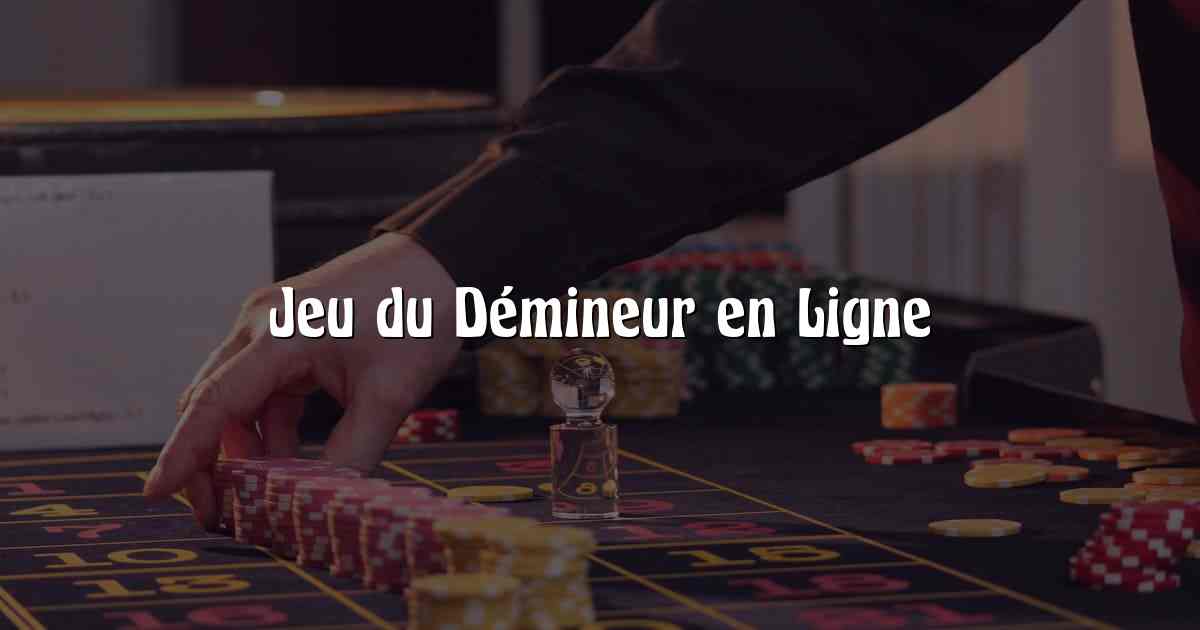 Jeu du Démineur en Ligne