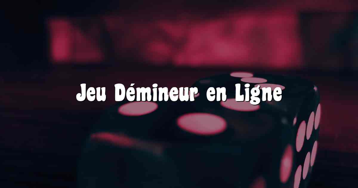 Jeu Démineur en Ligne