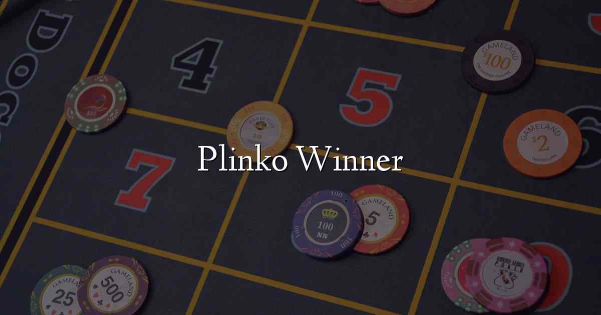 Plinko Winner