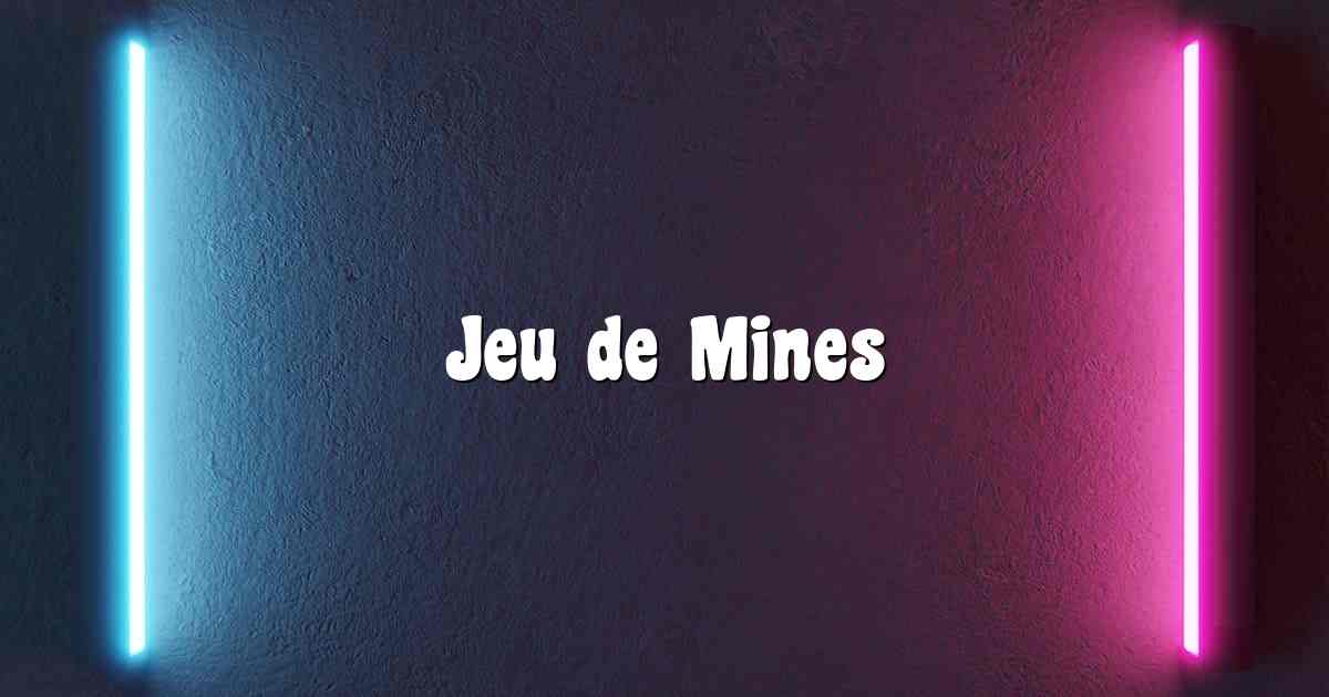 Jeu de Mines