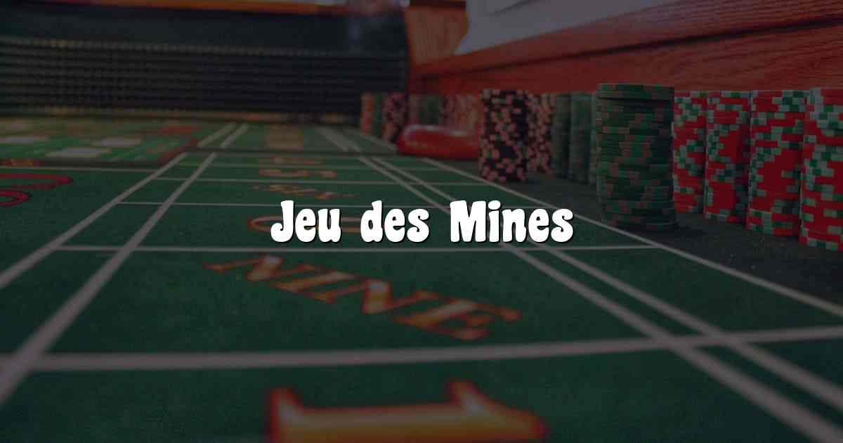 Jeu des Mines