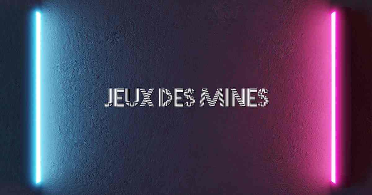 Jeux des mines