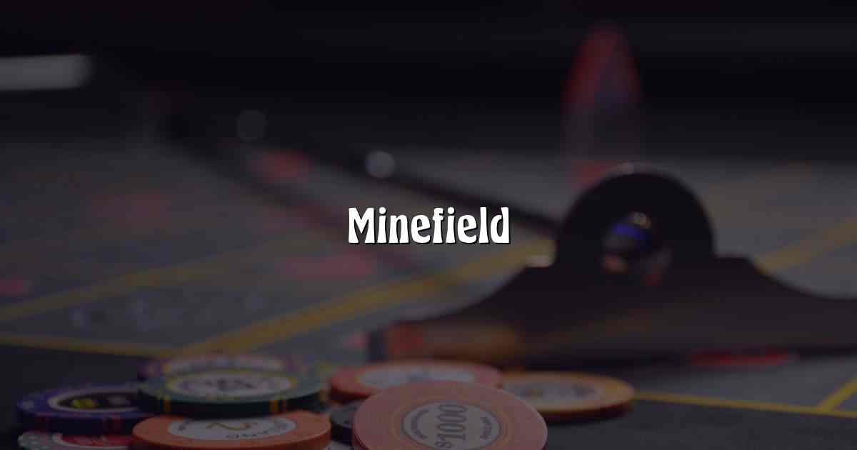 Minefield